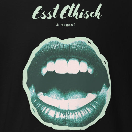 esst ethisch & vegan! sexy Mund, Statement-Shirt, veganes T-Shirt, Unisex